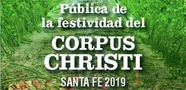 Pblica de la Festividad del Corpus Christi Santa Fe 2019
